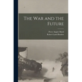 The war and the Future