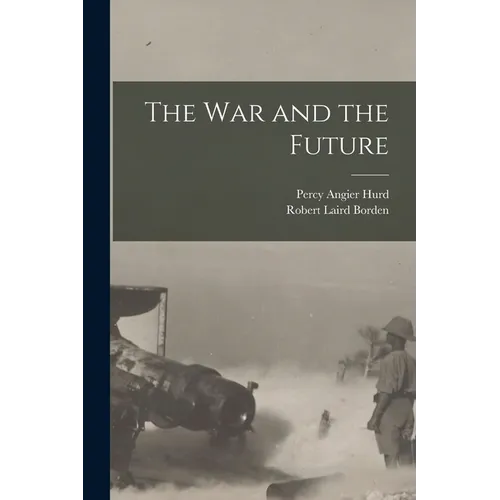 The war and the Future