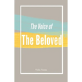 The Voice of the Bleoved - Paperback