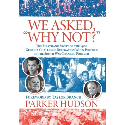 We Asked, "Why Not?" - Hardcover