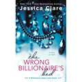 The Wrong Billionaire's Bed - Mass Market Paperbound