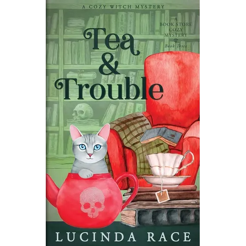 Tea & Trouble: A Paranormal Witch Cozy Mystery - Paperback