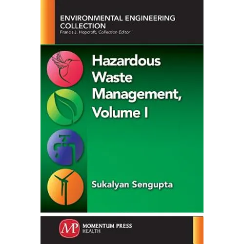 Hazardous Waste Management, Volume I - Paperback