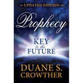 Prophecy: Key to the Future (New Edition) - Paperback