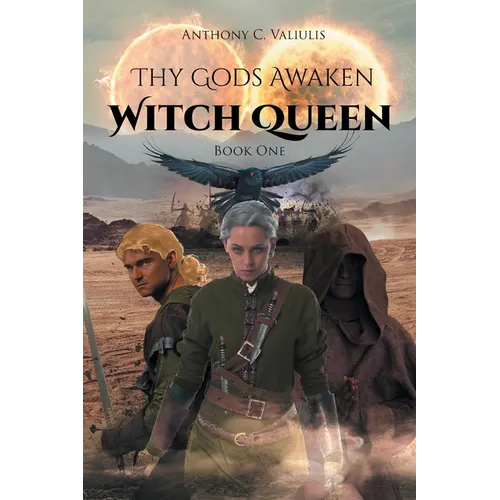 Thy Gods Awaken: Witch Queen - Book One - Paperback