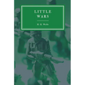 Little Wars and Floor Games - Paperback
