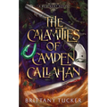 The Calamities of Camden Callahan - Paperback