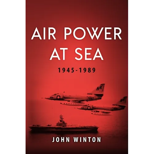 Air Power at Sea, 1945-1989 - Paperback