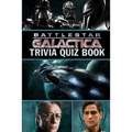 Battlestar Galactica: Trivia Quiz Book - Paperback