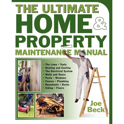 The Ultimate Home & Property Maintenance Manual - Paperback