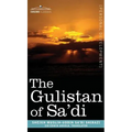 The Gulistan of Sa'di - Hardcover