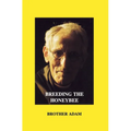 Breeding the Honeybee - Hardcover