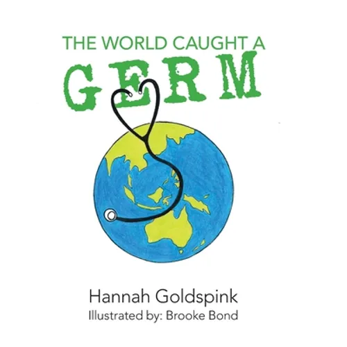The World Caught A Germ - Hardcover