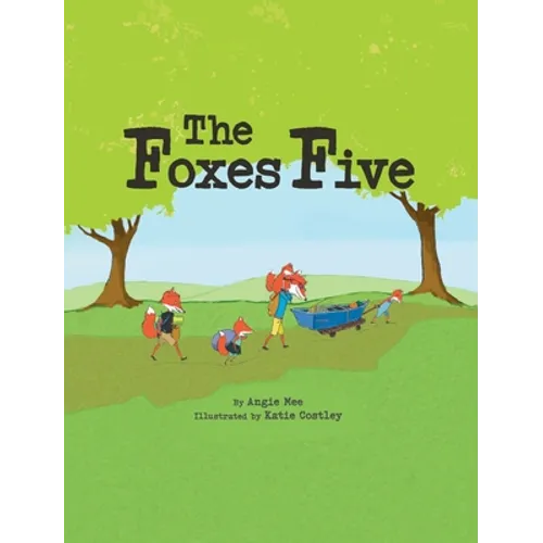 The Foxes Five - Hardcover