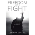 Freedom in the Fight - Paperback