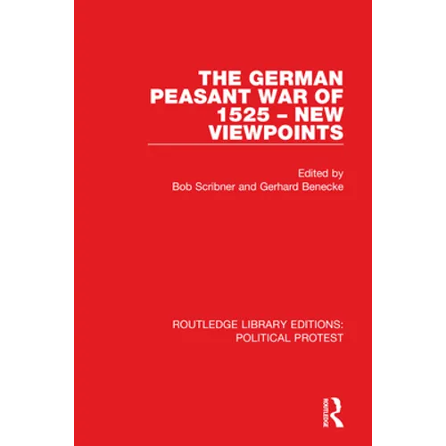 The German Peasant War of 1525 - New Viewpoints - Paperback