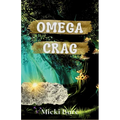 Omega Crag: Zahra of the Uwharries - Paperback