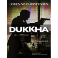 Dukkha the Suffering - Paperback