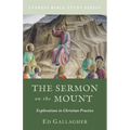 The Sermon on the Mount: Explorations in Christian Practice - Paperback