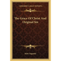 The Grace Of Christ And Original Sin - Paperback