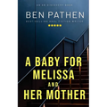 A Baby For Melissa And Her Mother - Paperback