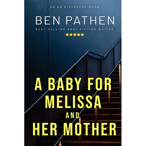 A Baby For Melissa And Her Mother - Paperback