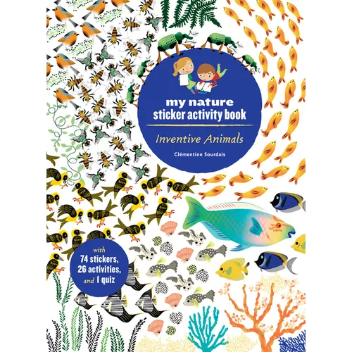 Inventive Animals: My Nature Sticker Activity Book - Paperback