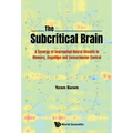 The Subcritical Brain - Hardcover
