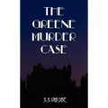 The Greene Murder Case - Hardcover