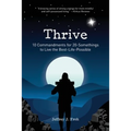 Thrive: 10 Commandments for 20-Somethings to Live the Best-Life-Possible - Paperback