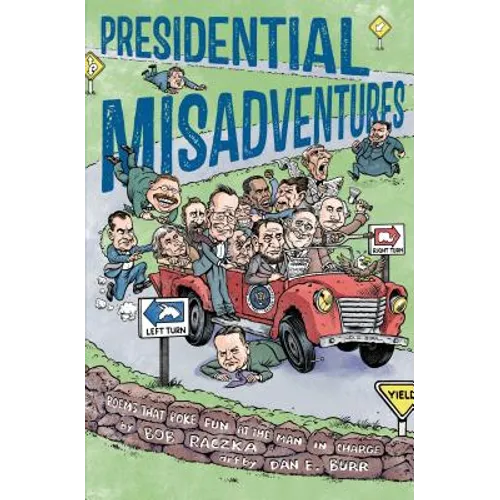 Presidential Misadventures - Hardcover