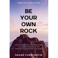 Be Your Own Rock - Paperback