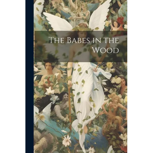 The Babes in the Wood - Paperback