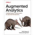 Augmented Analytics: Enabling Analytics Transformation for Data-Informed Decisions - Paperback