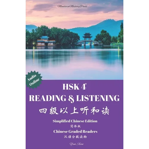 Hsk 4+ Reading & Listening: Chinese Graded Reader - Paperback