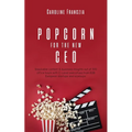 Popcorn for the new CEO - Paperback