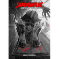 Shadowplay (Book 1): Midnight School - Paperback