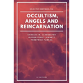 Selected writings on occultism, angels and reincarnation - Paperback