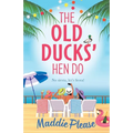 The Old Ducks' Hen Do - Paperback