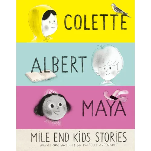 Mile End Kids Stories: Colette, Albert and Maya - Hardcover