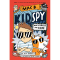 Mac Cracks the Code (Mac B., Kid Spy #4): Volume 4 - Hardcover