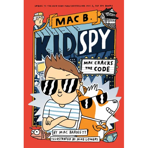 Mac Cracks the Code (Mac B., Kid Spy #4): Volume 4 - Hardcover