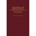 Mass Media and Foreign Policy: Post-Cold War Crises in the Caribbean