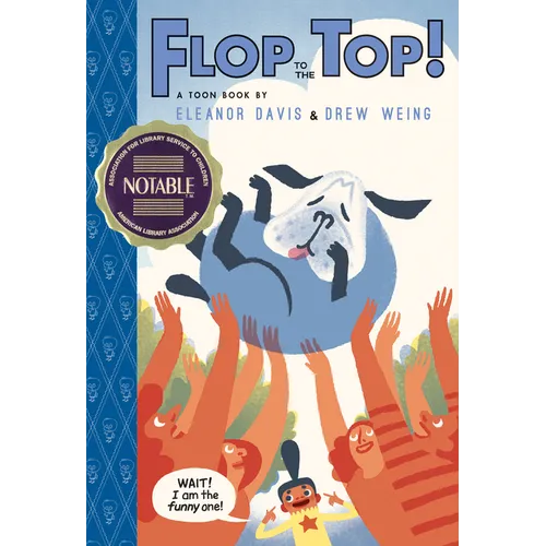 Flop to the Top!: Toon Level 3 - Hardcover