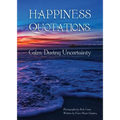 Happiness Quotations: Calm During Uncertainty - Paperback