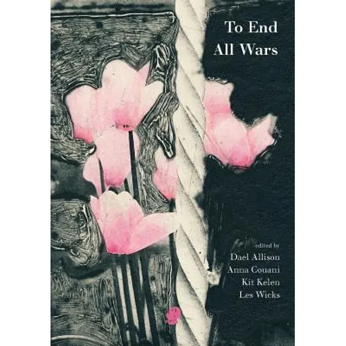 To End All Wars