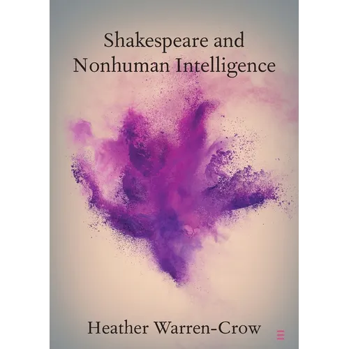 Shakespeare and Nonhuman Intelligence - Paperback