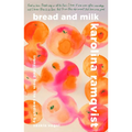Bread and Milk - Paperback