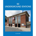 50 Underground Stations - Paperback