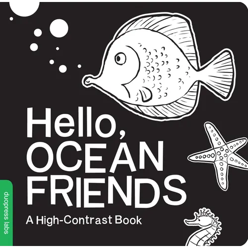 Hello, Ocean Friends: A Black-And-White Board Book for Babies That Helps Visual Development - Board Book